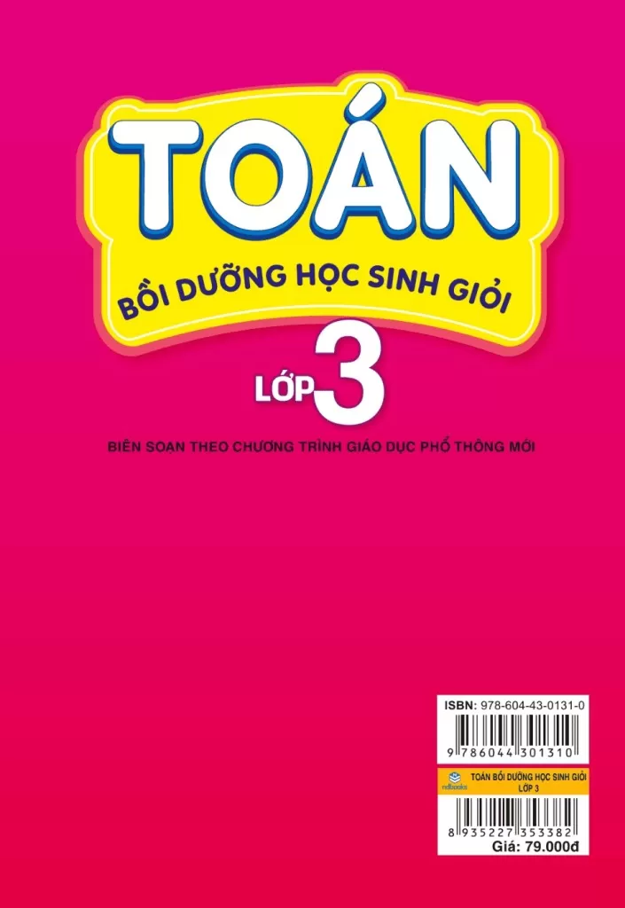 TOÁN BỒI DƯỠNG HỌC SINH GIỎI LỚP 3 (Biên soạn theo chương trình GDPT mới - Dùng chung cho các bộ SGK hiện hành)